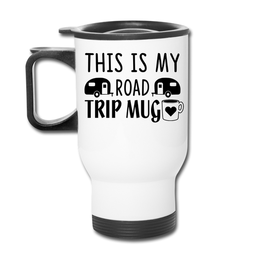 This Is My Road Trip Mug - Camping v1 - Travel Mug - white