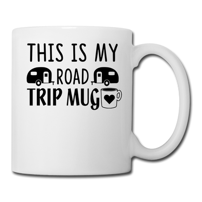 This Is My Road Trip Mug - Camping v1 - Coffee/Tea Mug - white