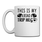 This Is My Road Trip Mug - Camping v1 - Coffee/Tea Mug - white