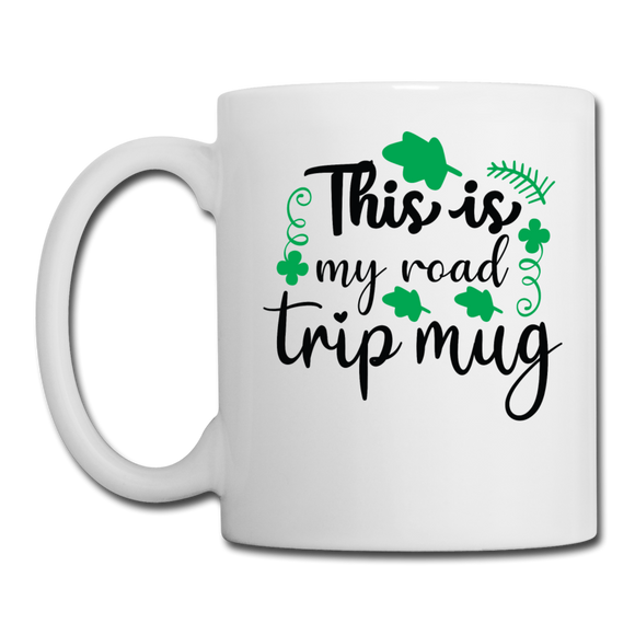 This Is My Road Trip Mug - Coffee/Tea Mug - white