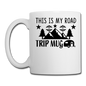 This Is My Road Trip Mug - Camping v2 - Coffee/Tea Mug - white