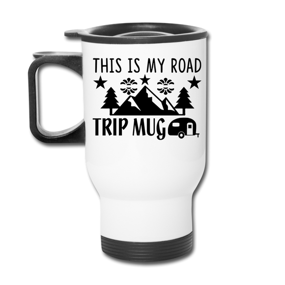 This Is My Road Trip Mug - Camping v2 - Travel Mug - white