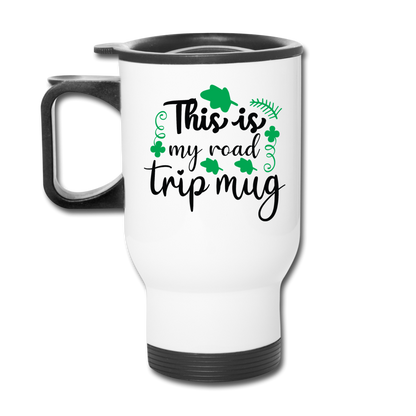 This Is My Road Trip Mug - Travel Mug - white