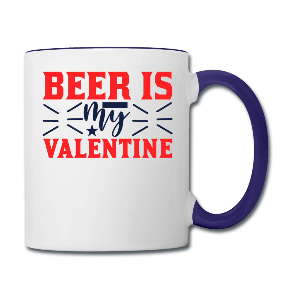 Beer Is My Valentine v1 - Contrast Coffee Mug - white/cobalt blue