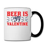Beer Is My Valentine v1 - Contrast Coffee Mug - white/black