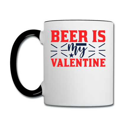 Beer Is My Valentine v1 - Contrast Coffee Mug - white/black