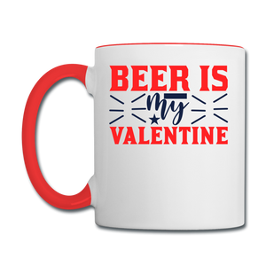 Beer Is My Valentine v1 - Contrast Coffee Mug - white/red