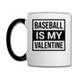 Baseball Is My Valentine v1 - Contrast Coffee Mug - white/black