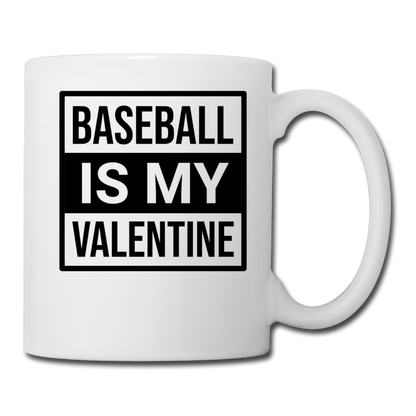 Baseball Is My Valentine v1 - Coffee/Tea Mug - white