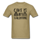 Cake Is My Valentine v1 - Unisex Classic T-Shirt - khaki