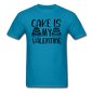 Cake Is My Valentine v1 - Unisex Classic T-Shirt - turquoise