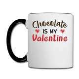 Chocolate Is My Valentine v1 - Contrast Coffee Mug - white/black