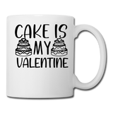 Cake Is My Valentine v1 - Coffee/Tea Mug - white