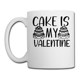 Cake Is My Valentine v1 - Coffee/Tea Mug - white