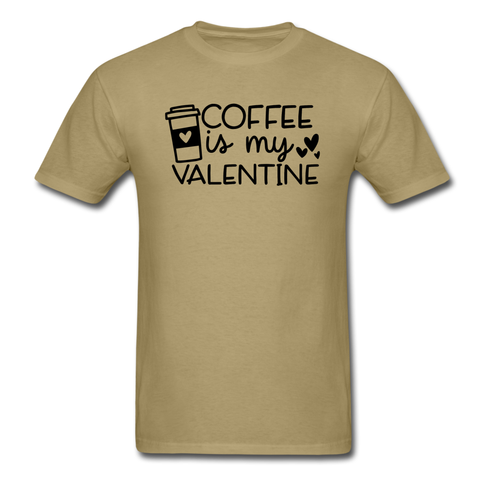 Coffee Is My Valentine v1 - Unisex Classic T-Shirt - khaki