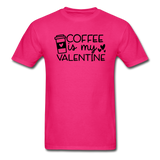 Coffee Is My Valentine v1 - Unisex Classic T-Shirt - fuchsia