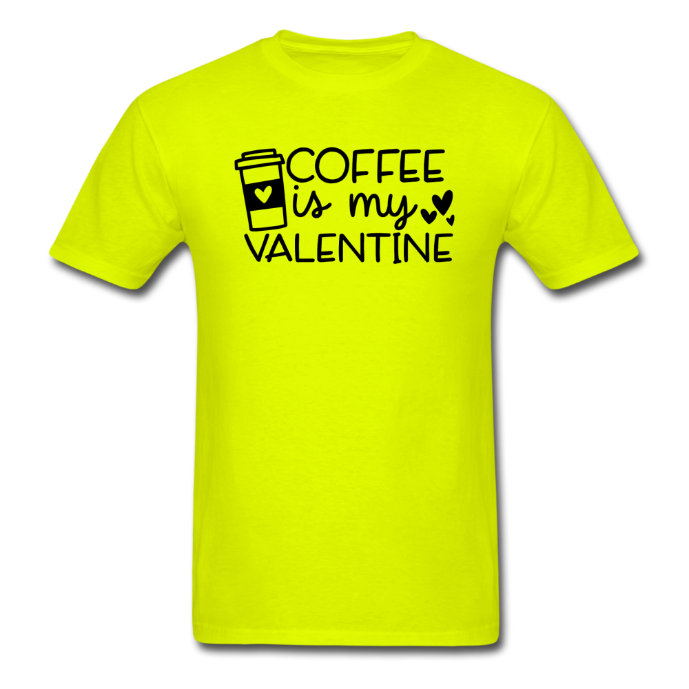 Coffee Is My Valentine v1 - Unisex Classic T-Shirt - safety green