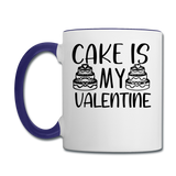 Cake Is My Valentine v1 - Contrast Coffee Mug - white/cobalt blue