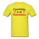 Chocolate Is My Valentine v1 - Unisex Classic T-Shirt - yellow