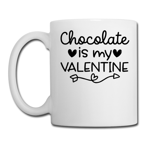 Chocolate Is My Valentine v2 - Coffee/Tea Mug - white