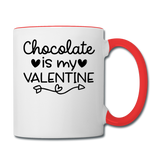 Chocolate Is My Valentine v2 - Contrast Coffee Mug - white/red