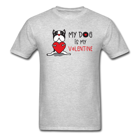 My Dog Is My Valentine v1 - Unisex Classic T-Shirt - heather gray