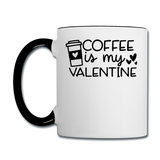 Coffee Is My Valentine v1 - Contrast Coffee Mug - white/black
