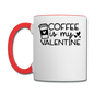 Coffee Is My Valentine v1 - Contrast Coffee Mug - white/red