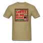 Coffee Is My Valentine v2 - Unisex Classic T-Shirt - khaki