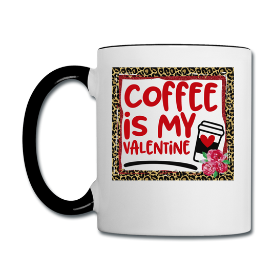 Coffee Is My Valentine v2 - Contrast Coffee Mug - white/black