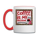 Coffee Is My Valentine v2 - Contrast Coffee Mug - white/red