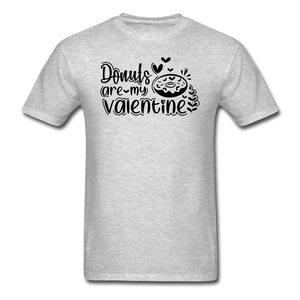 Donuts Are My Valentine v1 - Unisex Classic T-Shirt - heather gray