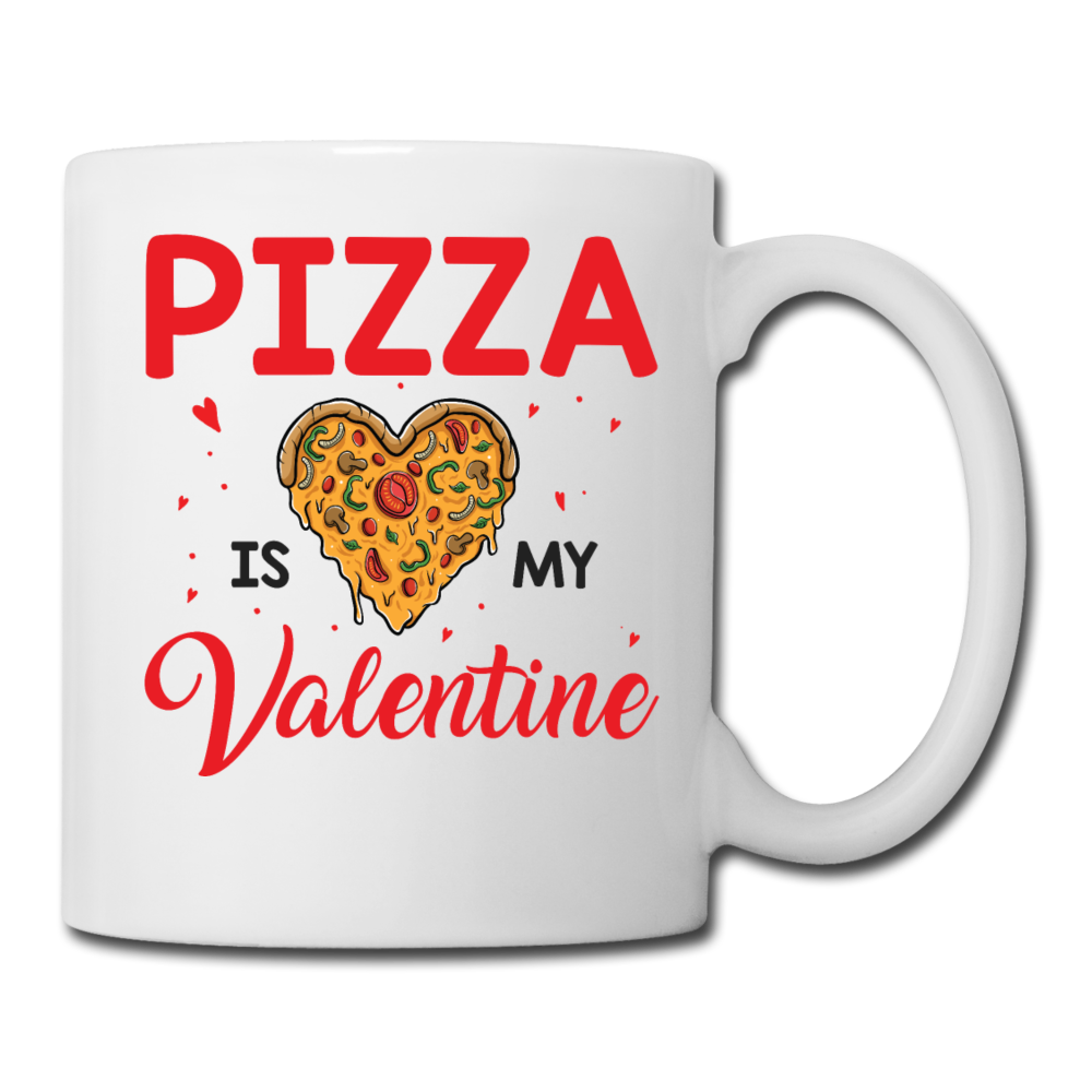 Pizza Is My Valentine v1 - Coffee/Tea Mug - white