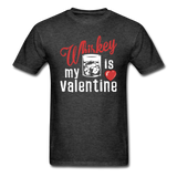 Whiskey Is My Valentine v1 - Unisex Classic T-Shirt - heather black