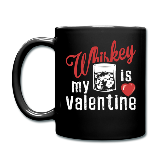 Whiskey Is My Valentine v1 - Full Color Mug - black