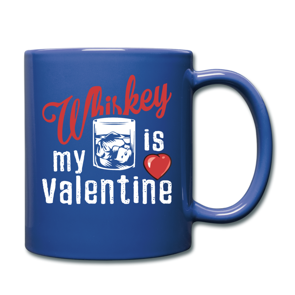 Whiskey Is My Valentine v1 - Full Color Mug - royal blue