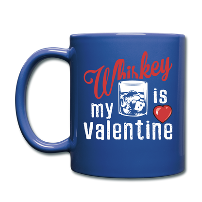 Whiskey Is My Valentine v1 - Full Color Mug - royal blue