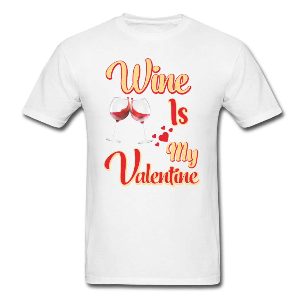 Wine Is My Valentine v1 - Unisex Classic T-Shirt - white