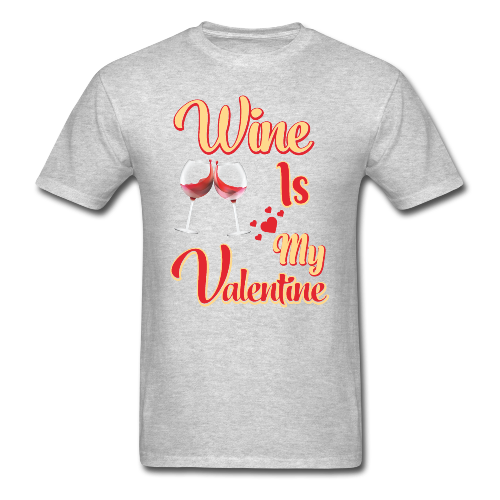 Wine Is My Valentine v1 - Unisex Classic T-Shirt - heather gray