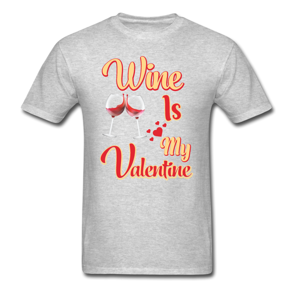 Wine Is My Valentine v1 - Unisex Classic T-Shirt - heather gray