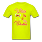 Wine Is My Valentine v1 - Unisex Classic T-Shirt - safety green