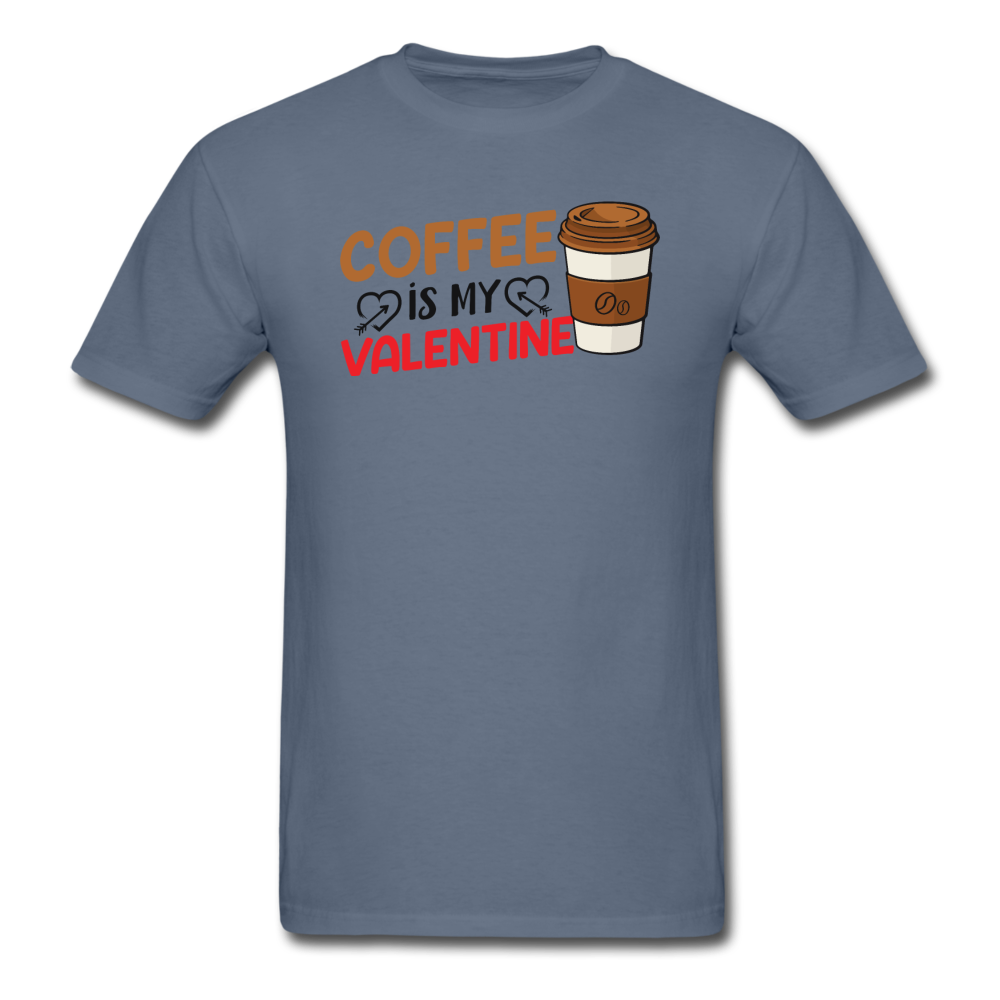 Coffee Is My Valentine v3 - Unisex Classic T-Shirt - denim