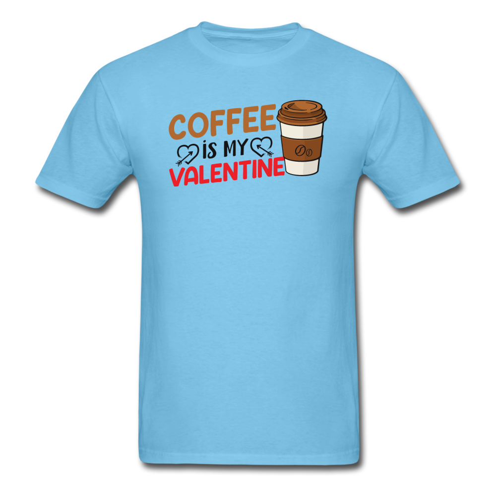 Coffee Is My Valentine v3 - Unisex Classic T-Shirt - aquatic blue