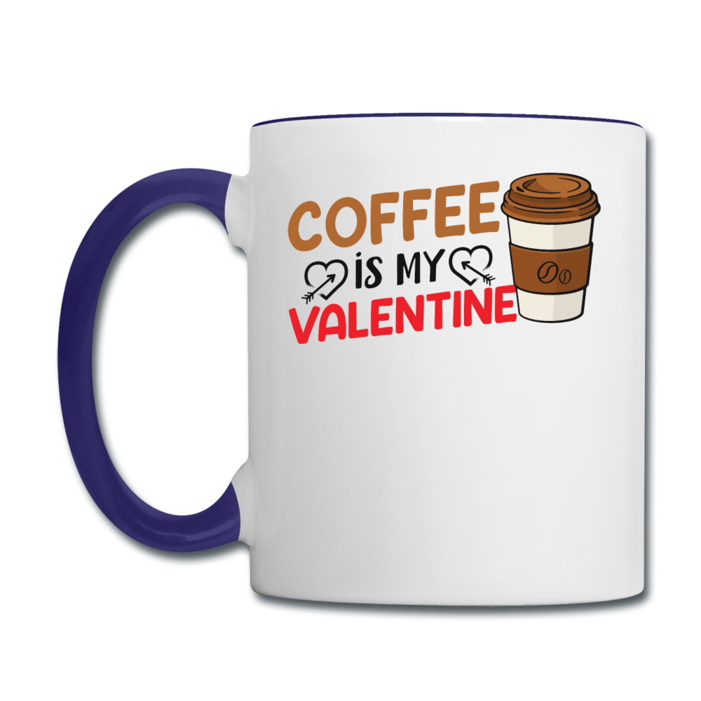 Coffee Is My Valentine v3 - Contrast Coffee Mug - white/cobalt blue