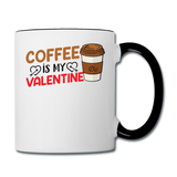 Coffee Is My Valentine v3 - Contrast Coffee Mug - white/black
