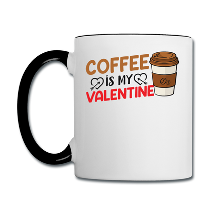 Coffee Is My Valentine v3 - Contrast Coffee Mug - white/black