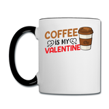 Coffee Is My Valentine v3 - Contrast Coffee Mug - white/black