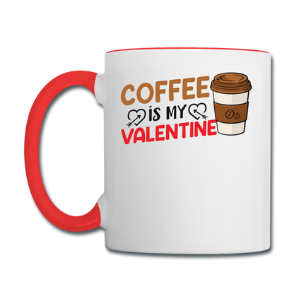 Coffee Is My Valentine v3 - Contrast Coffee Mug - white/red