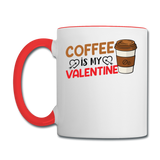 Coffee Is My Valentine v3 - Contrast Coffee Mug - white/red