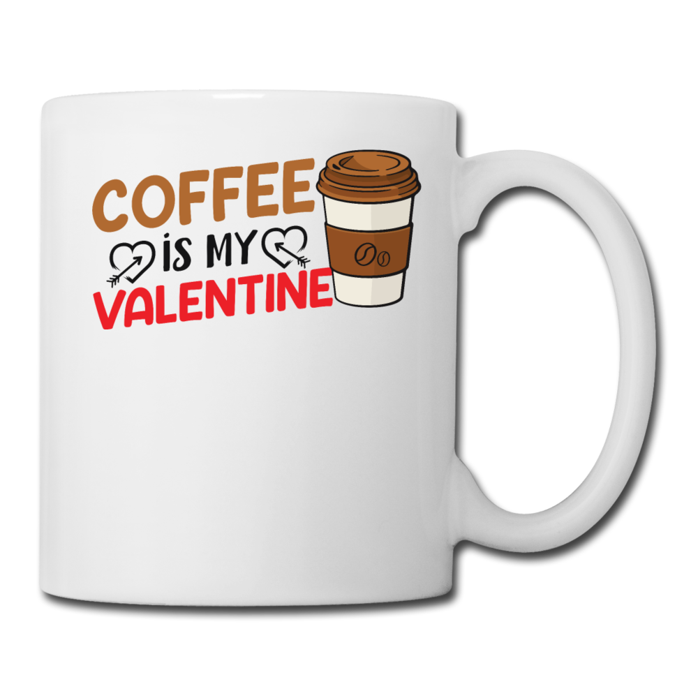 Coffee Is My Valentine v3 - Coffee/Tea Mug - white